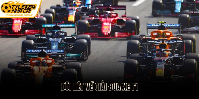 Đôi nét về giải đua xe F1